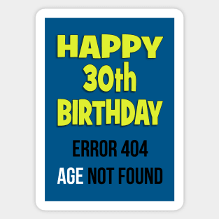Error 404 - age not found! Sticker